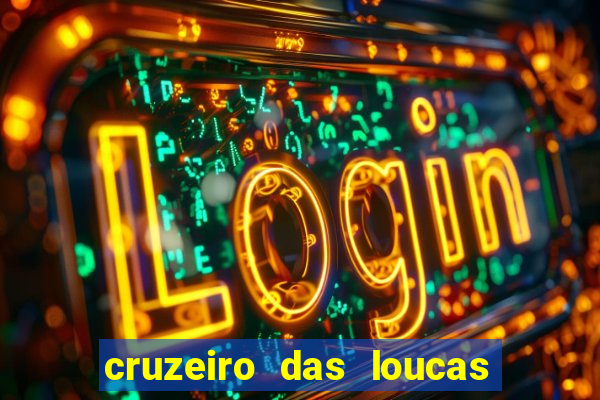 cruzeiro das loucas dublado torrent